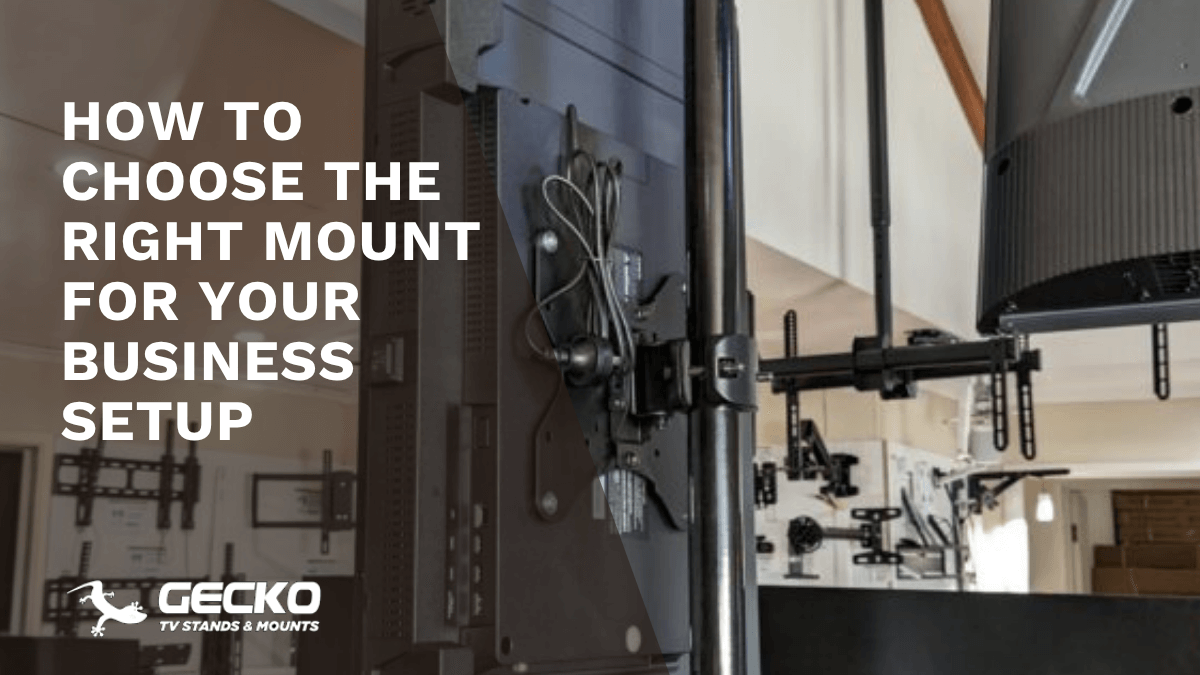 Right Mount for Your Business Setup